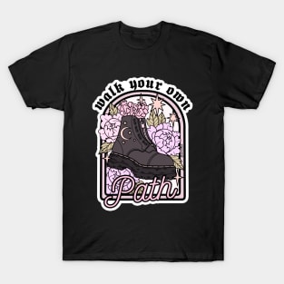 walk your own path T-Shirt